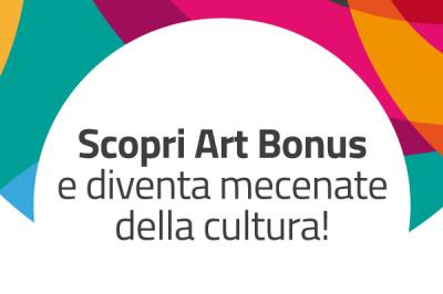 Art Bonus sostiene la cultura e la bellezza della tua città foto 